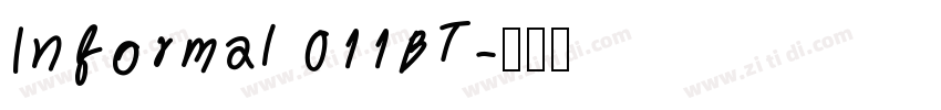 Informal 011BT字体转换